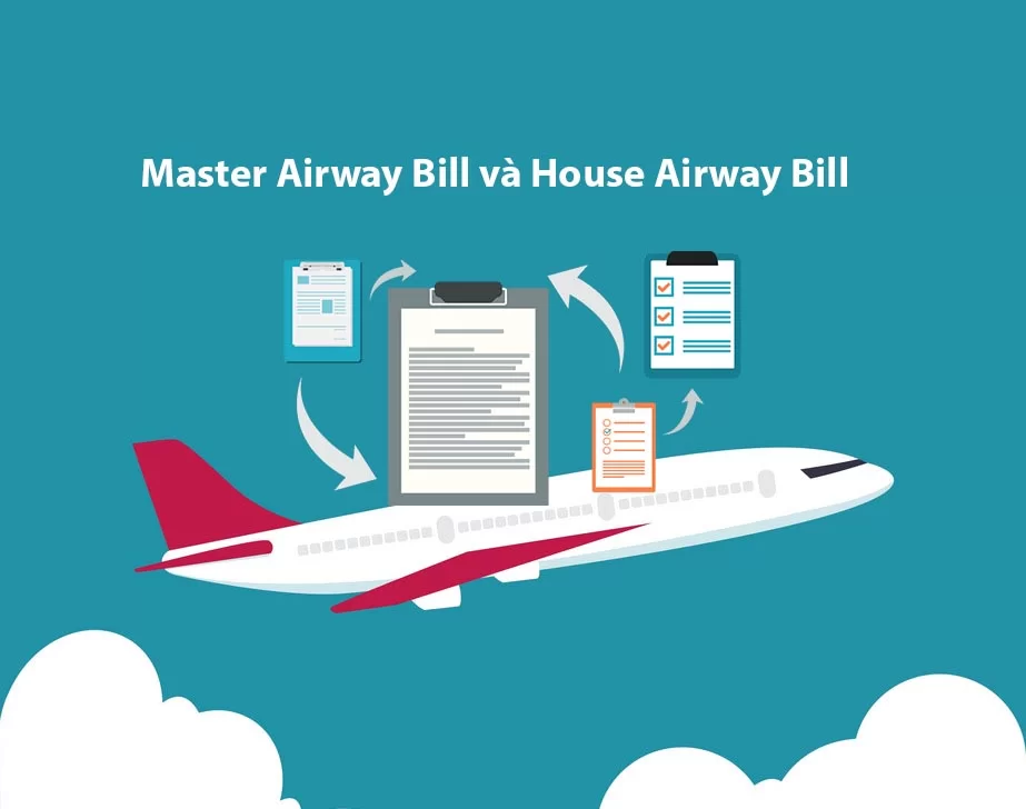 Phân Biệt Master Airway Bill (MAWB) và House Airway Bill (HAWB)